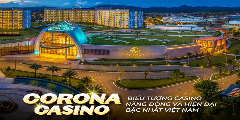 Đôi nét về Corona casino
