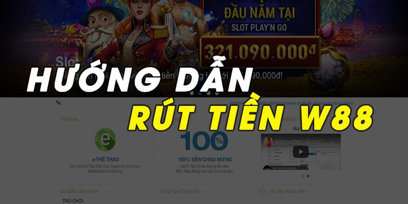 Rút tiền w88 bằng giao dịch ngân hàng