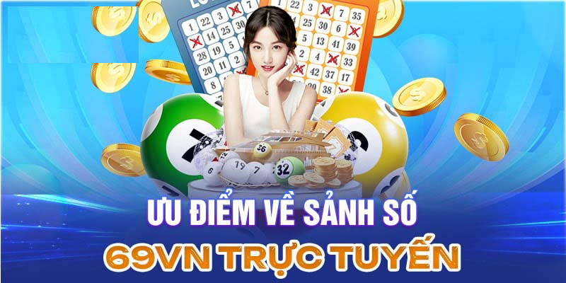 Ưu điểm nổi bật tạo nên thương hiệu cho chuyên mục xổ số